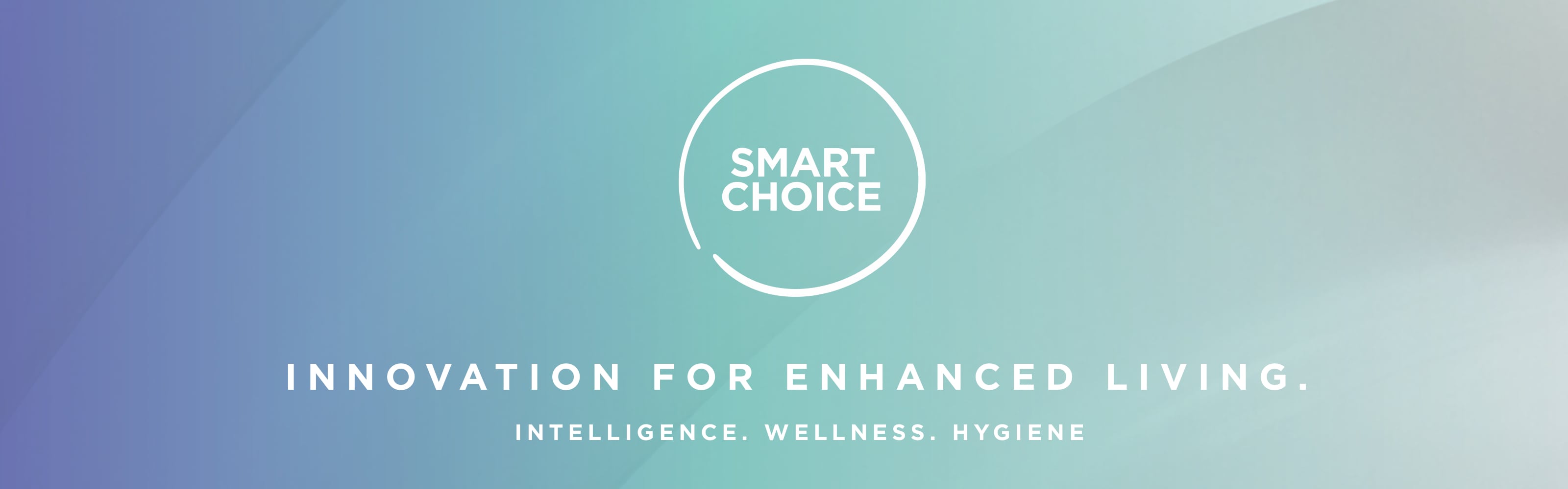 Smart Choice - Innovation For Enhanced Living